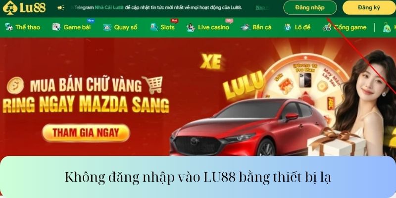 Không nên dùng thiết bị lạ khi tham gia vào trang web